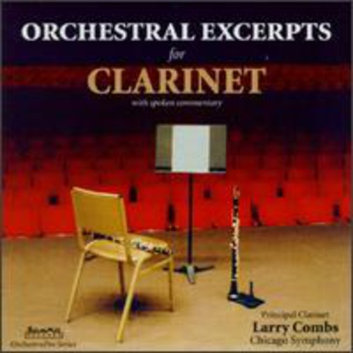 Larry Combs: Orchestral Excerpts for Clarinet - COMPACT DISCS