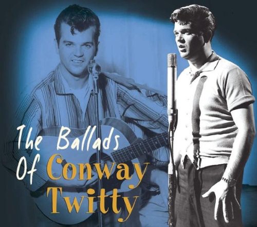 Conway Twitty: Ballads of Conway Twitty - COMPACT DISCS