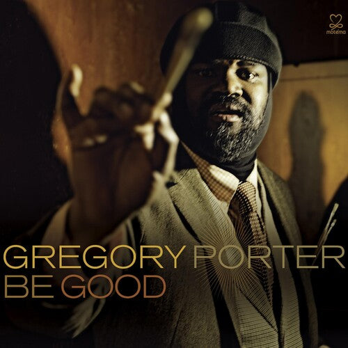 Gregory Porter: Be Good - COMPACT DISCS