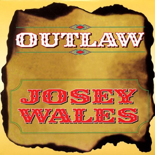 Josey Wales: Outlaw - VINYL LP