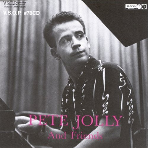 Pete Jolly Trio: Pete Jolly Trio & Friends - COMPACT DISCS