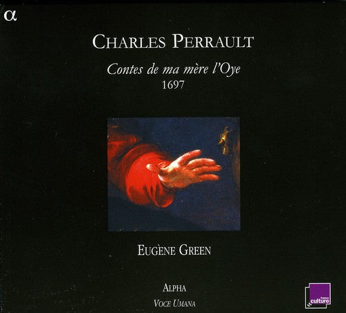 Eugene Green: Contes de Ma Mere L'oye - COMPACT DISCS
