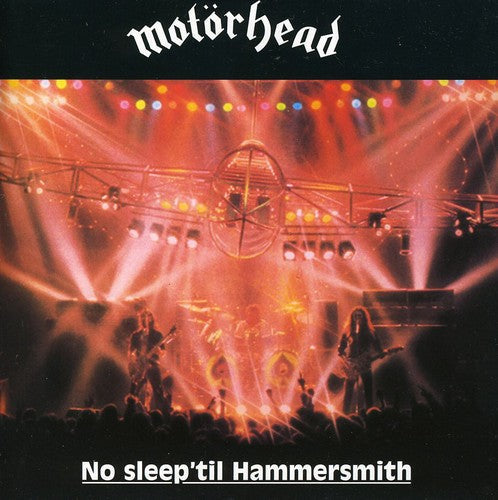 Motorhead: No Sleep Til Hammersmith - COMPACT DISCS