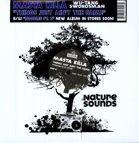 Masta Killa: Things Just Ain't The Same / Noodles Part 2 - 12-INCH SINGLE