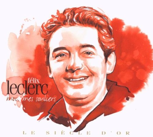 Félix Leclerc: Moimes Souliers (Ecopack) - COMPACT DISCS