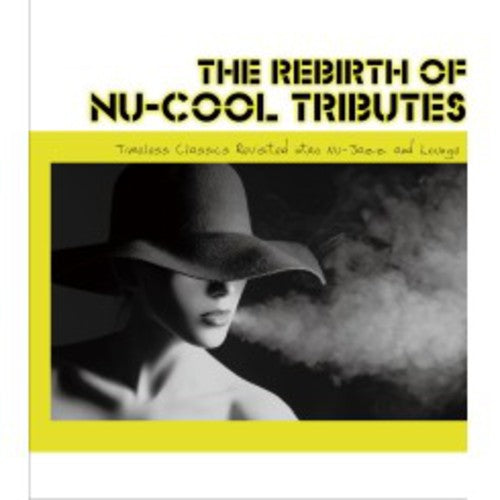 Various Artists: Rebirth of Nu-Cool Tributes / Various - COMPACT DISCS