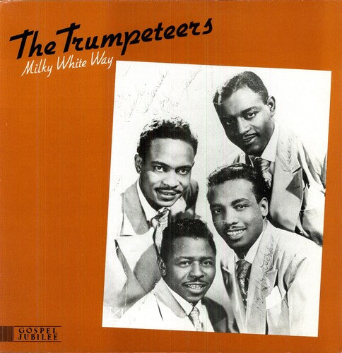The Trumpeteers: Milky White Way (1947-54) - VINYL LP