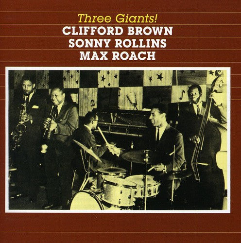 Sonny Rollins: Three Giants - COMPACT DISCS