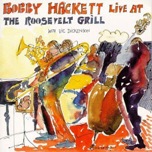 Bobby Hackett: Live At The Roosevelt Grill, Vol.1 - COMPACT DISCS
