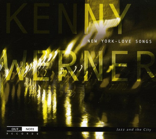 Kenny Werner: New York Love Songs - COMPACT DISCS