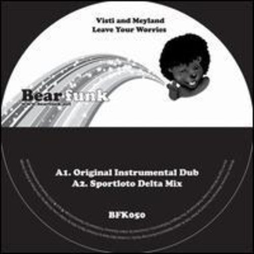 Visti & Meyland: Leave Your Worries - 12-INCH SINGLE