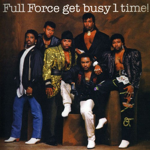 Full Force: Get Busy 1 Time - COMPACT DISCS