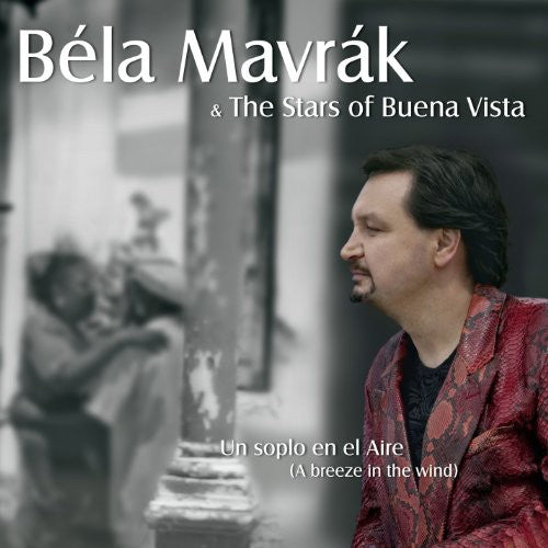 Béla Mavrák: Un Soplo en El Aire - COMPACT DISCS