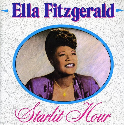 Ella Fitzgerald: Starlit Hour - COMPACT DISCS