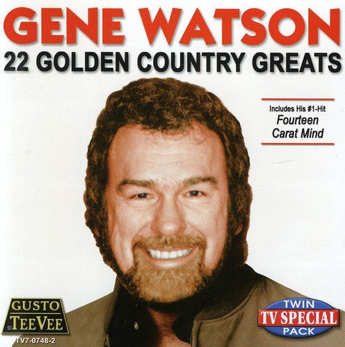 Gene Watson: 22 Golden Country Greats - COMPACT DISCS