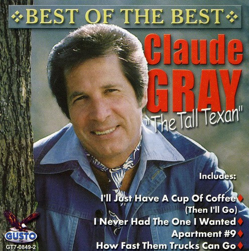 Claude Gray: Best of the Best - COMPACT DISCS