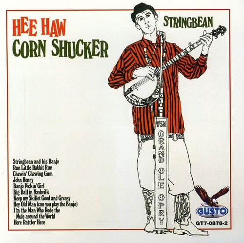 Stringbean: Hee Haw Corn Shucker - COMPACT DISCS