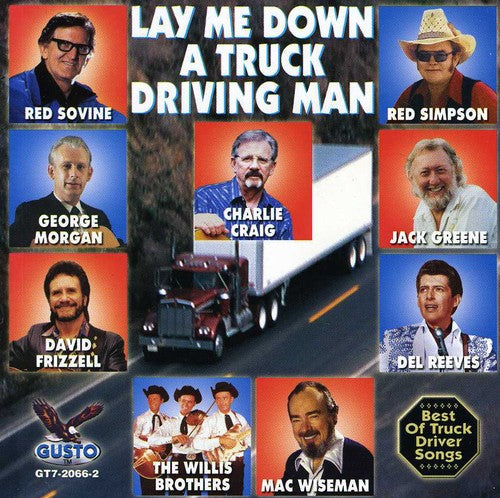 Various Artists: Lay Me Down a Truck Drivin / Various - COMPACT DISCS
