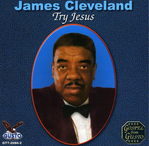 James Cleveland: Try Jesus - COMPACT DISCS