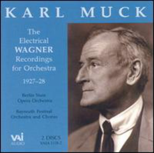 Karl Muck: Electrical Wagner Recordings for Orchestra - COMPACT DISCS
