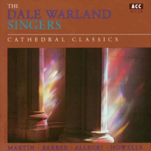 Dale Warland Singers: Cathedral Classics - COMPACT DISCS