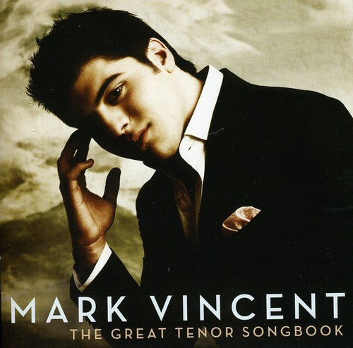 Mark Vincent: Great Tenor Songbook - COMPACT DISCS