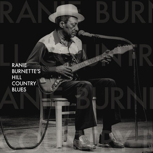 Ranie Burnette: Ranie Burnette's Hill Country Blues - VINYL LP