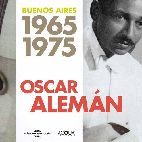 Oscar Alemán: Buenos Aires 1965-1975 - COMPACT DISCS
