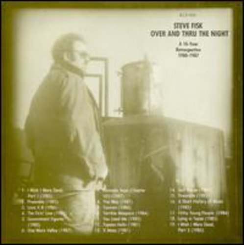 Steve Fisk: Over & Thru the Night - COMPACT DISCS