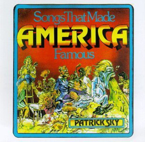Patrick Sky: Songs That Made America Famous - COMPACT DISCS