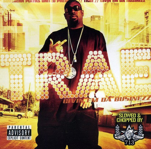 Trae: Givin Em Da Businezz - COMPACT DISCS