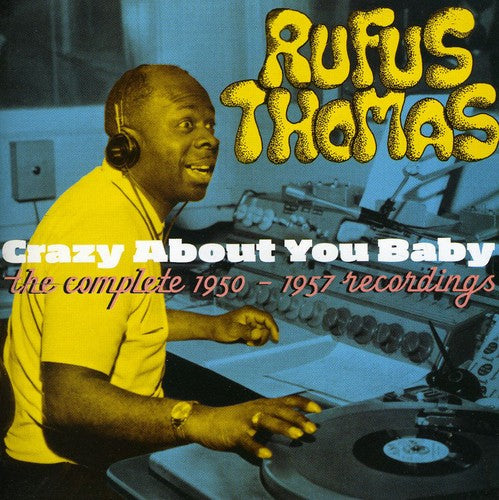 Rufus Thomas: Crazy About You Baby - COMPACT DISCS