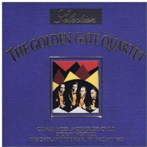 The Golden Gate Quartet: Selection - COMPACT DISCS
