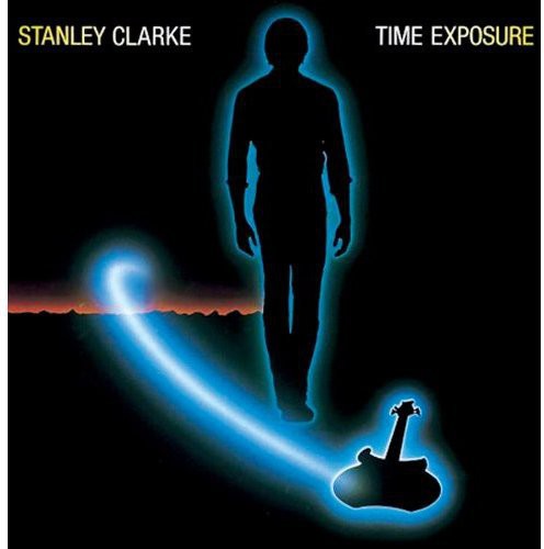 Stanley Clarke: Time Exposure (bonus Tracks Edition) - COMPACT DISCS