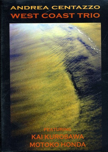 Andrea Centazzo Ensemble: West Coast Trio - COMPACT DISCS