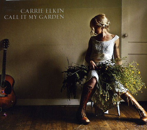 Carrie Elkin: Call It My Garden - COMPACT DISCS