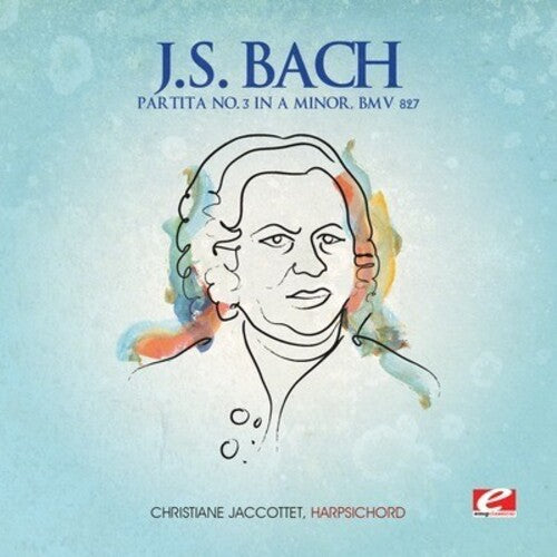 J.S. Bach: Partita 3 A minor - COMPACT DISCS