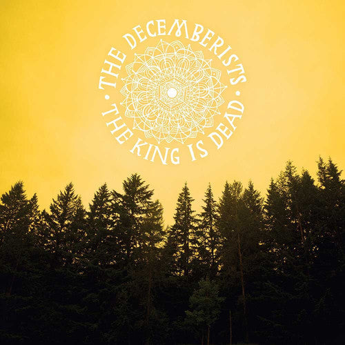The Decemberists: The King Is Dead - VINYL LP