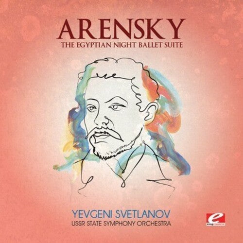 Arensky: Egyptian Night Ballet Suite - COMPACT DISCS