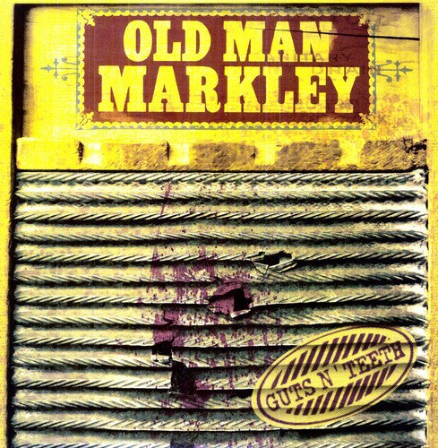 Old Man Markley: Guts N' Teeth - VINYL LP