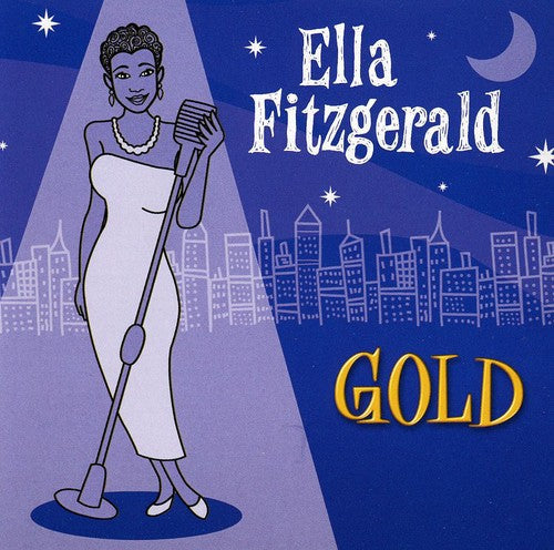 Ella Fitzgerald: Gold: All Her Greatest Hits - COMPACT DISCS