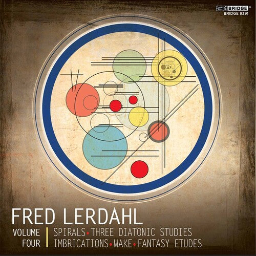 Fred Lerdahl: Fred Lerdahl 4 - COMPACT DISCS