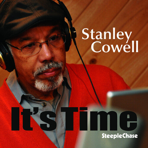 Stanley Cowell: It's Time - COMPACT DISCS