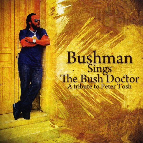 Bushman: Bushman Sings the Bush Doctor - COMPACT DISCS