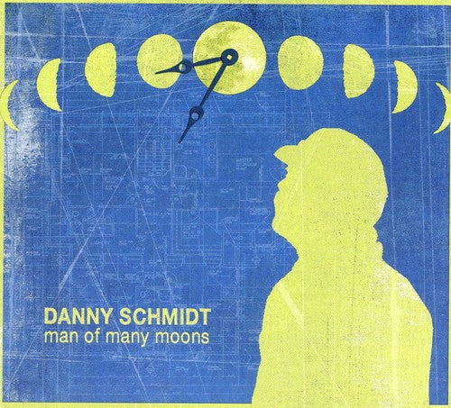 Danny Schmidt: Man of Many Moons - COMPACT DISCS