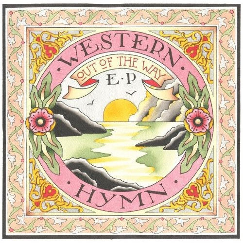 Western Hymn: Out Of The Way - 7-INCH SINGLE