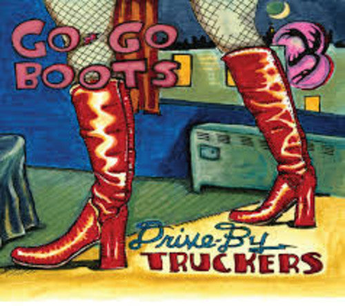 Drive-By Truckers: Go-Go Boots - VINYL LP