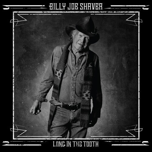 Billy Joe Shaver: Long in the Tooth - COMPACT DISCS