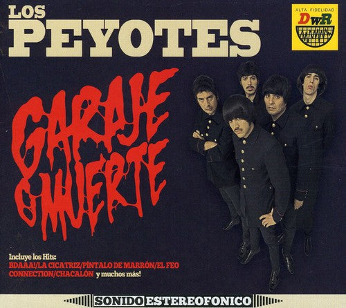 Los Peyotes: Garaje O Muerte - COMPACT DISCS