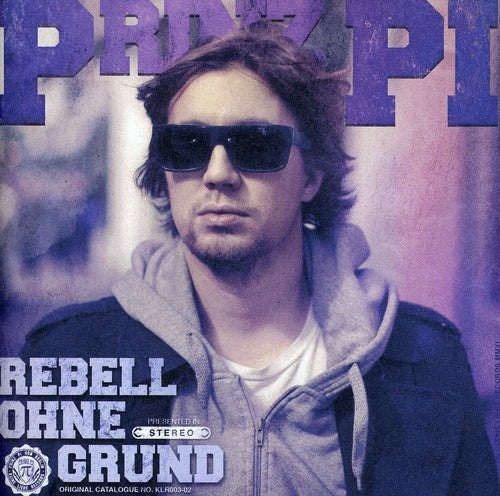 Prinz Pi: Rebell Ohne Grund - COMPACT DISCS